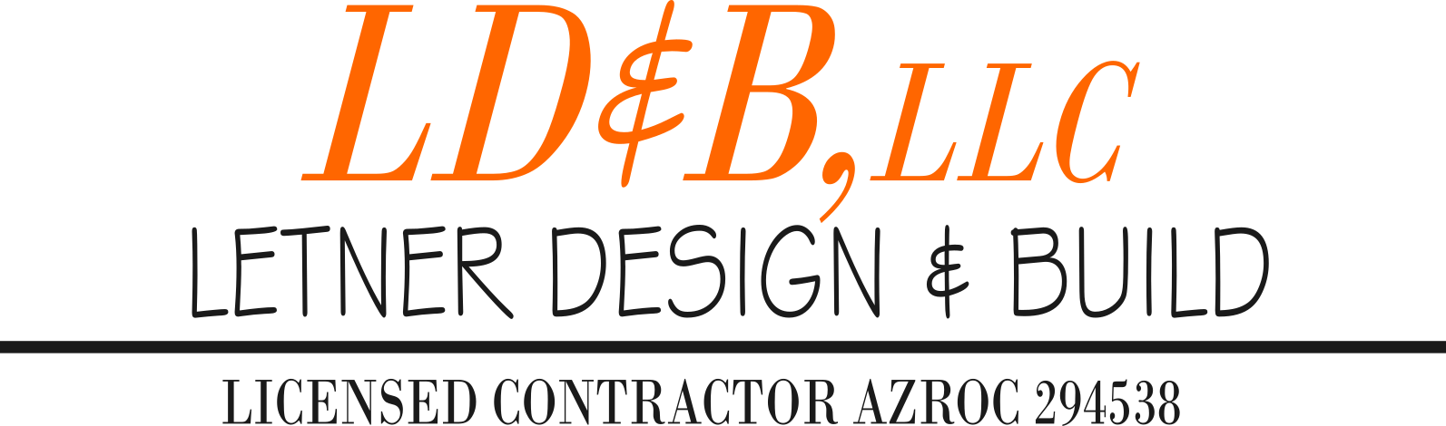 LD & B, LLC — Letner Design & Build